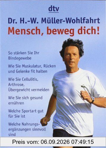 Mensch, beweg dich!: So stärken Sie Ihr Bindegewebe