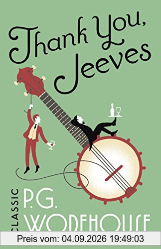 Thank You, Jeeves: (Jeeves & Wooster)