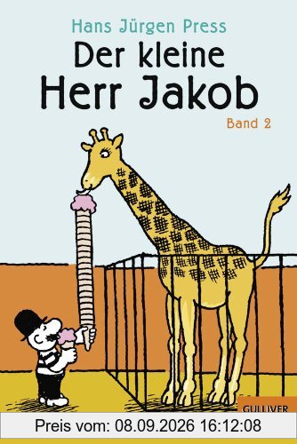 Der kleine Herr Jakob. Band 2: Bildergeschichten (Gulliver)