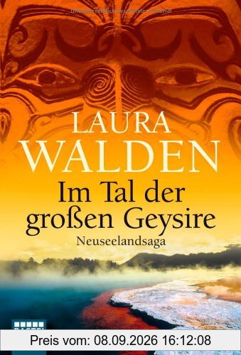 Im Tal der großen Geysire: Neuseelandsaga