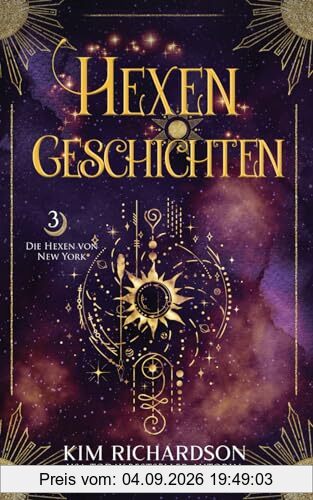 Hexengeschichten (Die Hexen von New York, Band 3)
