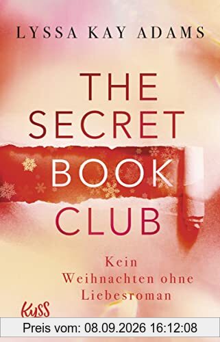 The Secret Book Club – Kein Weihnachten ohne Liebesroman (The Secret Book Club-Reihe, Band 5)