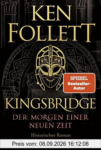 Kingsbridge - Der Morgen einer neuen Zeit: Historischer Roman (Kingsbridge-Roman, Band 4)