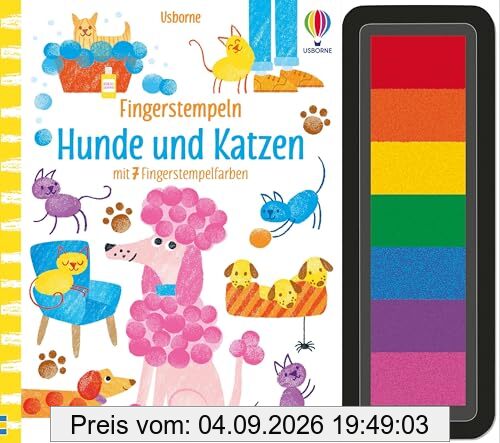 Fingerstempeln: Hunde und Katzen: mit 7 Stempelfarben – kreative Beschäftigung rund um Haustiere – ab 6 Jahren (Fingerstempeln-Reihe)