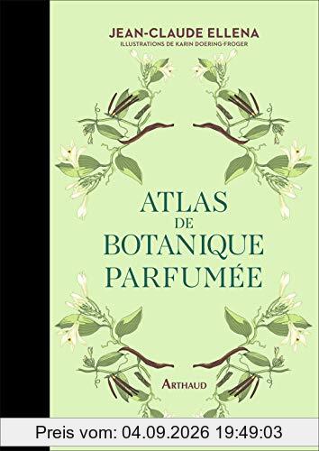 Atlas de botanique parfumée