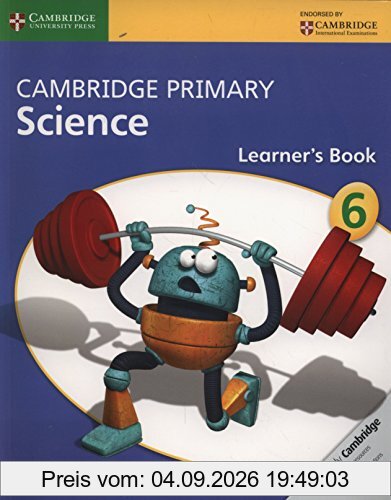 Cambridge Primary Science Stage 6 Learner's Book