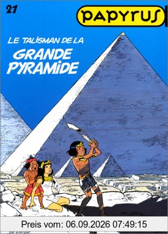 Papyrus. Vol. 21. Le talisman de la Grande Pyramide