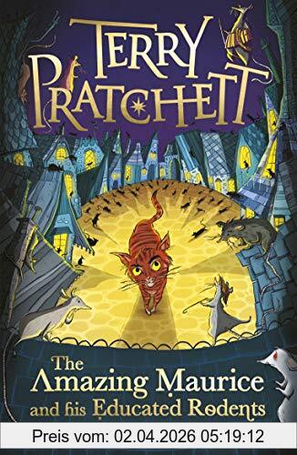 Terry Pratchett The Amazing Maurice And His Educated Rodents (Discworld Novels, Band 28)