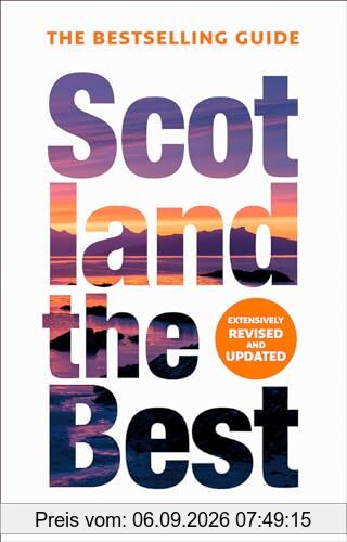 Scotland The Best: The bestselling guide