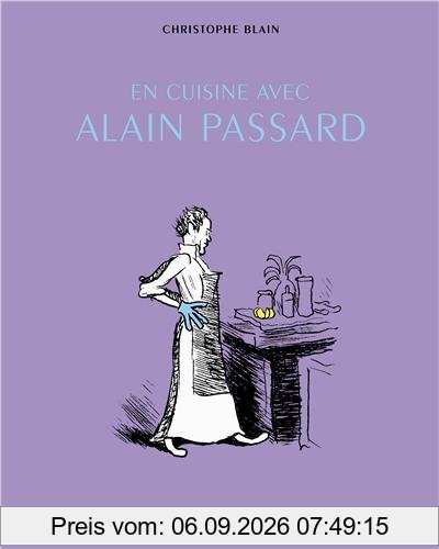 En cuisine avec Alain Passard : récits