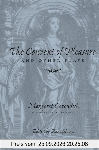 The Convent of Pleasure and Other Plays