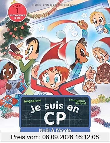 Je suis en CP. Vol. 26. Noël à l'école : niveau 1
