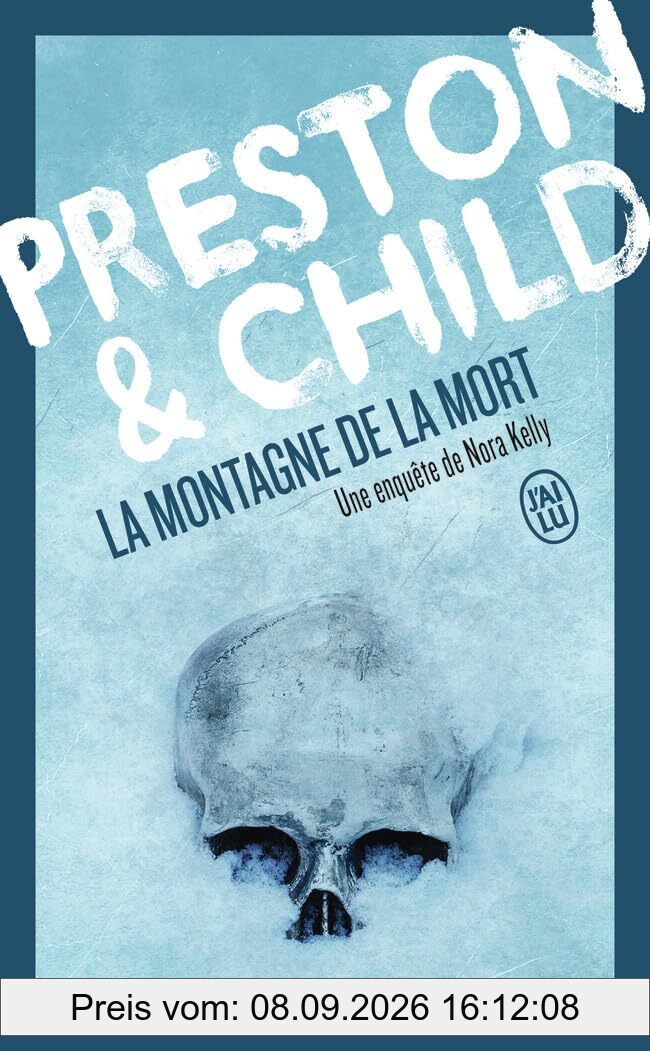 Une enquête de Nora Kelly. La montagne de la mort