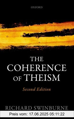 Binding : Taschenbuch, Edition : 2 Revised edition, Label : Oxford University Press, Publisher : Oxford University Press, PackageQuantity : 1, medium : Taschenbuch, numberOfPages : 320, publicationDate : 2016-05-12, authors : Richard Swinburne, ISBN : 0198779704