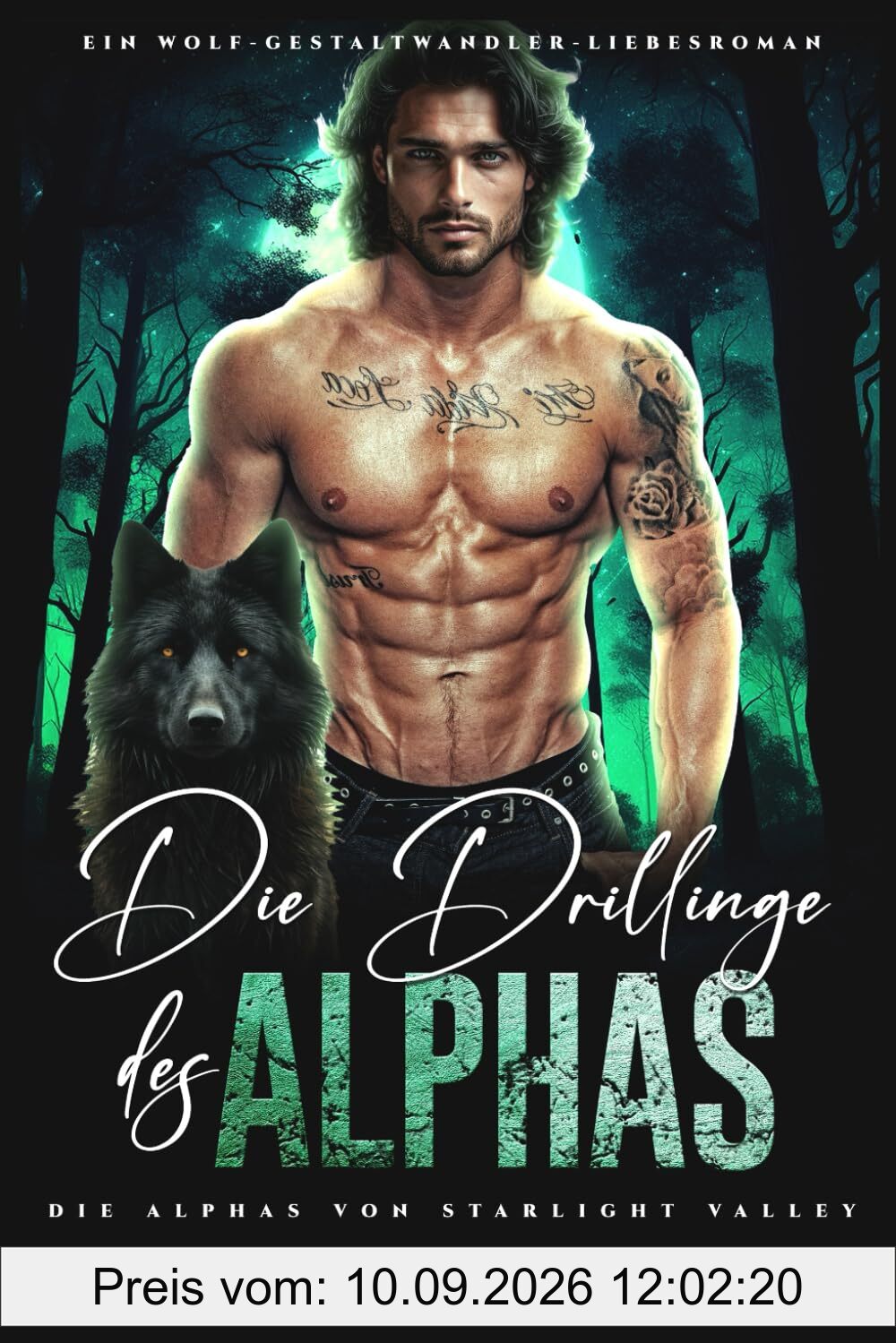 Die Drillinge des Alphas: Ein Wolf-Gestaltwandler-Liebesroman (Die Alphas von Starlight Valley, Band 1)