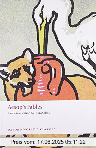 Binding : Taschenbuch, Edition : Reprint, Label : Oxford World's Classics, Publisher : Oxford World's Classics, NumberOfItems : 1, PackageQuantity : 1, medium : Taschenbuch, numberOfPages : 306, publicationDate : 2008-04-17, authors : Aesop, Laura Gibbs, languages : english, ISBN : 0199540756