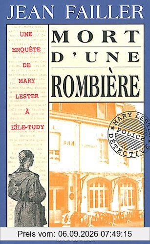 Une enquête de Mary Lester. Vol. 11. Mort d'une rombière