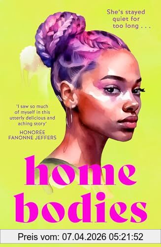 Tembe Denton-Hurst Homebodies, A Deeply Moving Coming Of Age Debut Fiction Novel Of Friendship, Romance And Belonging In Summer 2024. Perfect For Fans Of Kiley Reid And