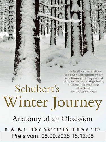 Schubert's Winter Journey: Anatomy of an Obsession