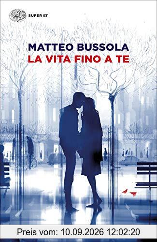 La vita fino a te