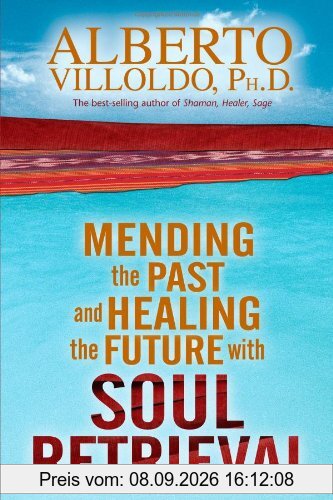 Mending the Past & Healing the Future with Soul Retrieval
