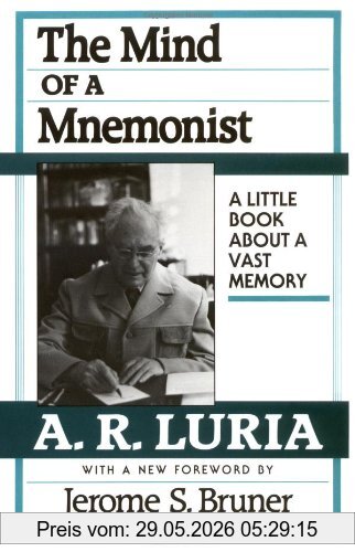 Luria, A. R. The Mind Of A Mnemonist, Little Book About A Vast Memory