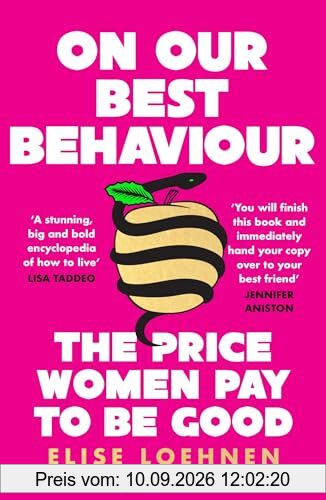 On Our Best Behaviour: The Price Women Pay to Be Good