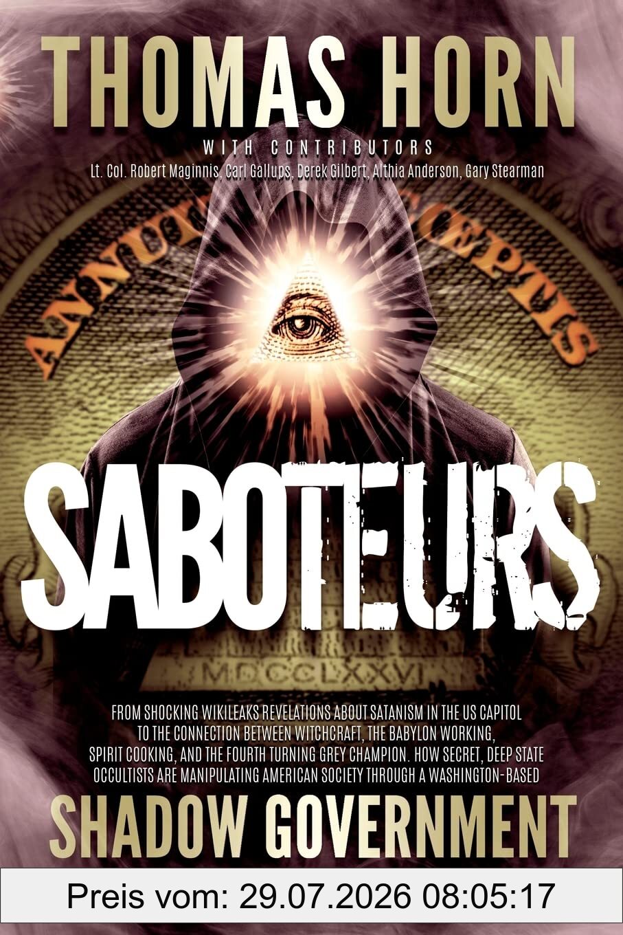 Thomas Horn Saboteurs, From Shocking Wikileaks Revelations About Satanism In The Us Capitol To The Connection Between Witchcraft, The Babalon Working, Spirit ...