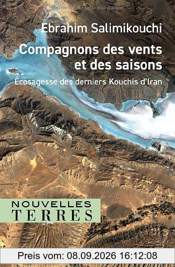 Compagnons des vents et des saisons : écosagesse des derniers Kouchis d'Iran