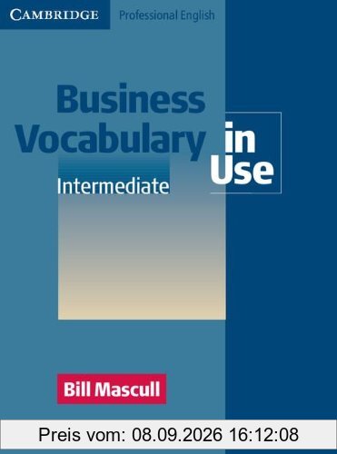 Business Vocabulary in Use Intermediate (Cambridge Professional English)