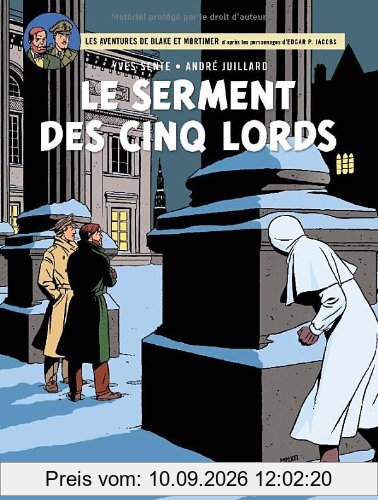 Les aventures de Blake et Mortimer : d'après les personnages d'Edgar P. Jacobs. Vol. 21. Le serment des cinq lords