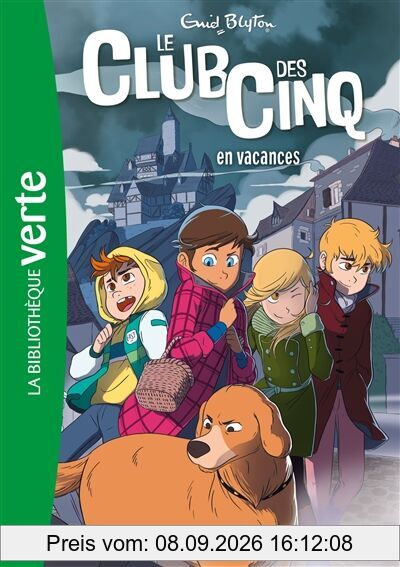 Le club des Cinq. Vol. 4. Le club des Cinq en vacances