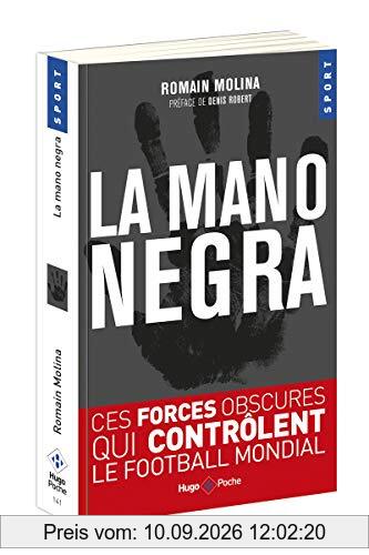 La mano negra : ces forces obscures qui contrôlent le football mondial