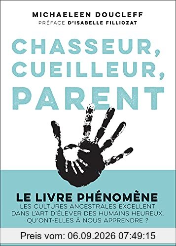 Chasseur, cueilleur, parent