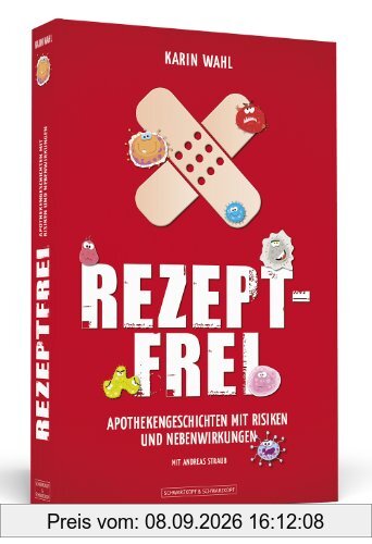 Rezeptfrei - Apothekengeschichten mit Risiken und Nebenwirkungen