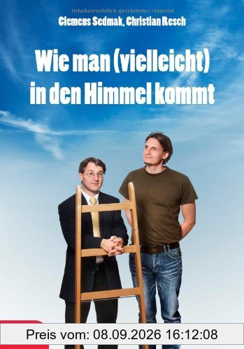 Wie man (vielleicht) in den Himmel kommt