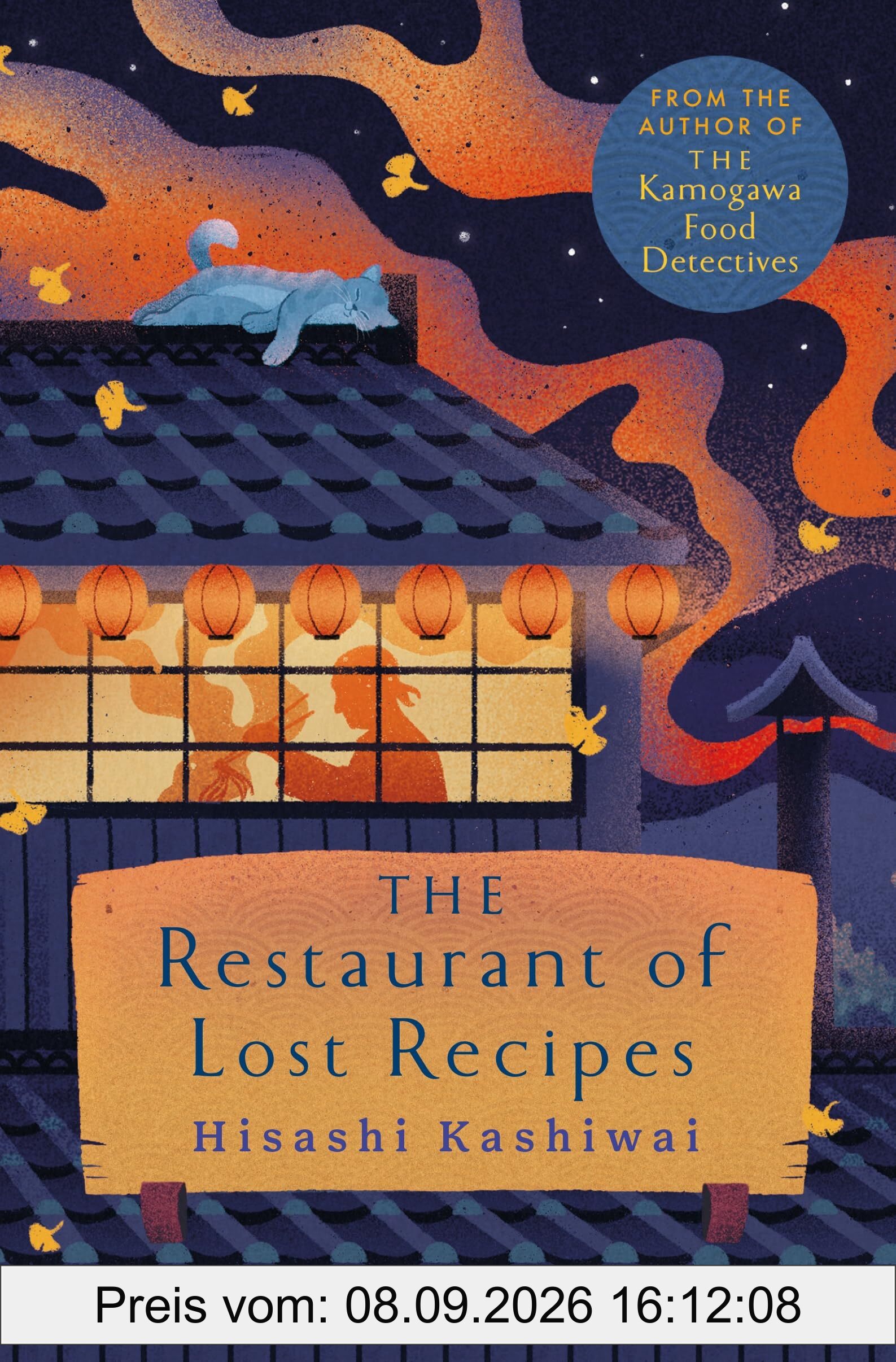 The Restaurant of Lost Recipes: The Heart-Warming Japanese Bestseller Perfect for Foodies (The Kamogawa Food Detectives, 2)