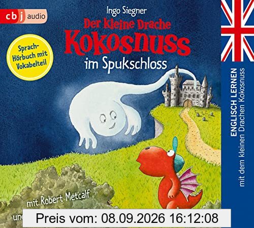 Der kleine Drache Kokosnuss im Spukschloss: Englisch lernen mit dem kleinen Drachen Kokosnuss. Band 7 (Die Englisch Lernreihe mit dem Kleinen Drache Kokosnuss, Band 7)