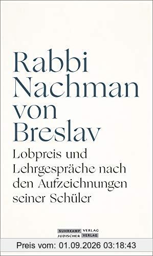 Lobpreis und Lehrgespräche nach den Aufzeichnungen seiner Schüler