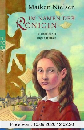 Im Namen der Königin: Historischer Jugendroman