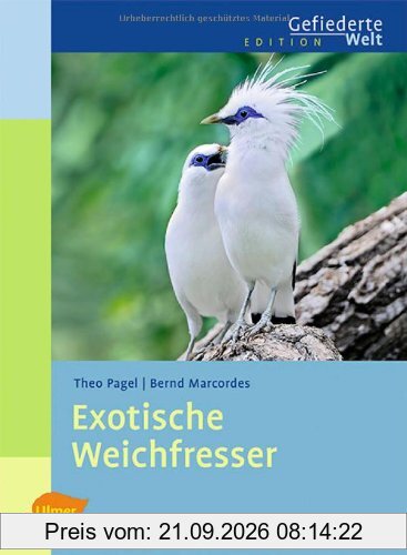 Exotische Weichfresser