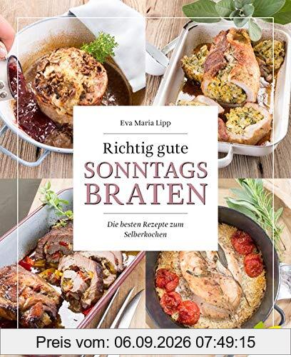 Richtig gute Sonntagsbraten: Die besten Rezepte zum Selberkochen