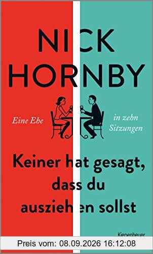 Keiner hat gesagt, dass du ausziehen sollst: Eine Ehe in zehn Sitzungen
