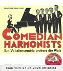 Peter Czada Comedian Harmonists, Ein Vokalensemble Erobert Die Welt