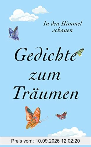 In den Himmel schauen: Gedichte zum Träumen (insel taschenbuch)