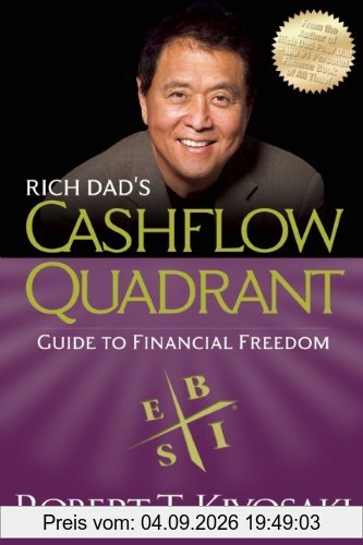 Rich Dad's Cashflow Quadrant: Guide to Financial Freedom