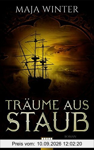 Träume aus Staub: Roman (Sternenbrunnen, Band 2)