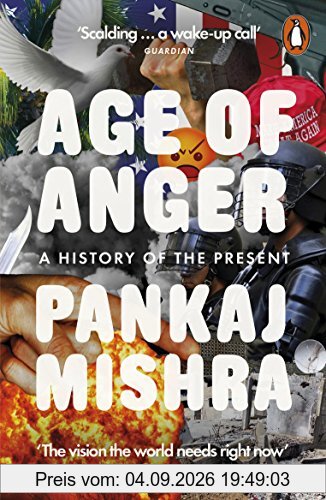 Age of Anger: A History of the Present