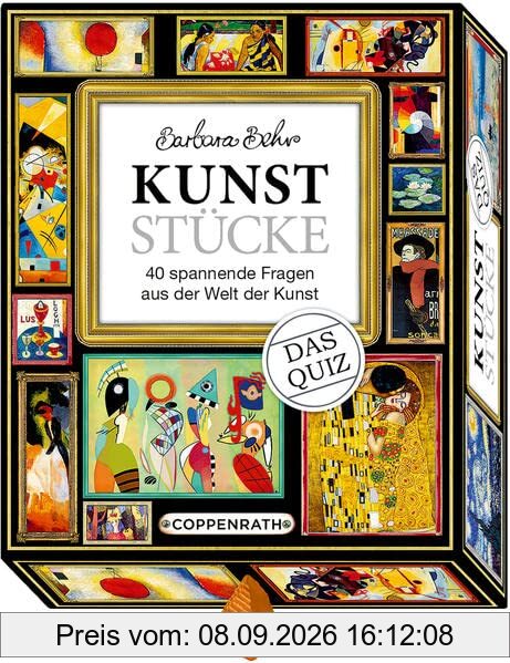KunstStücke - Das Quiz: 40 spannende Fragen aus der Welt der Kunst