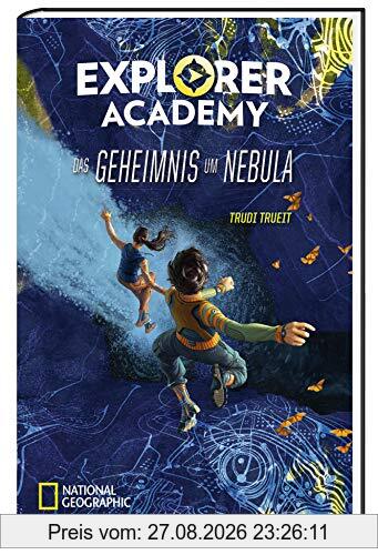 Explorer Academy - Das Geheimnis um Nebula